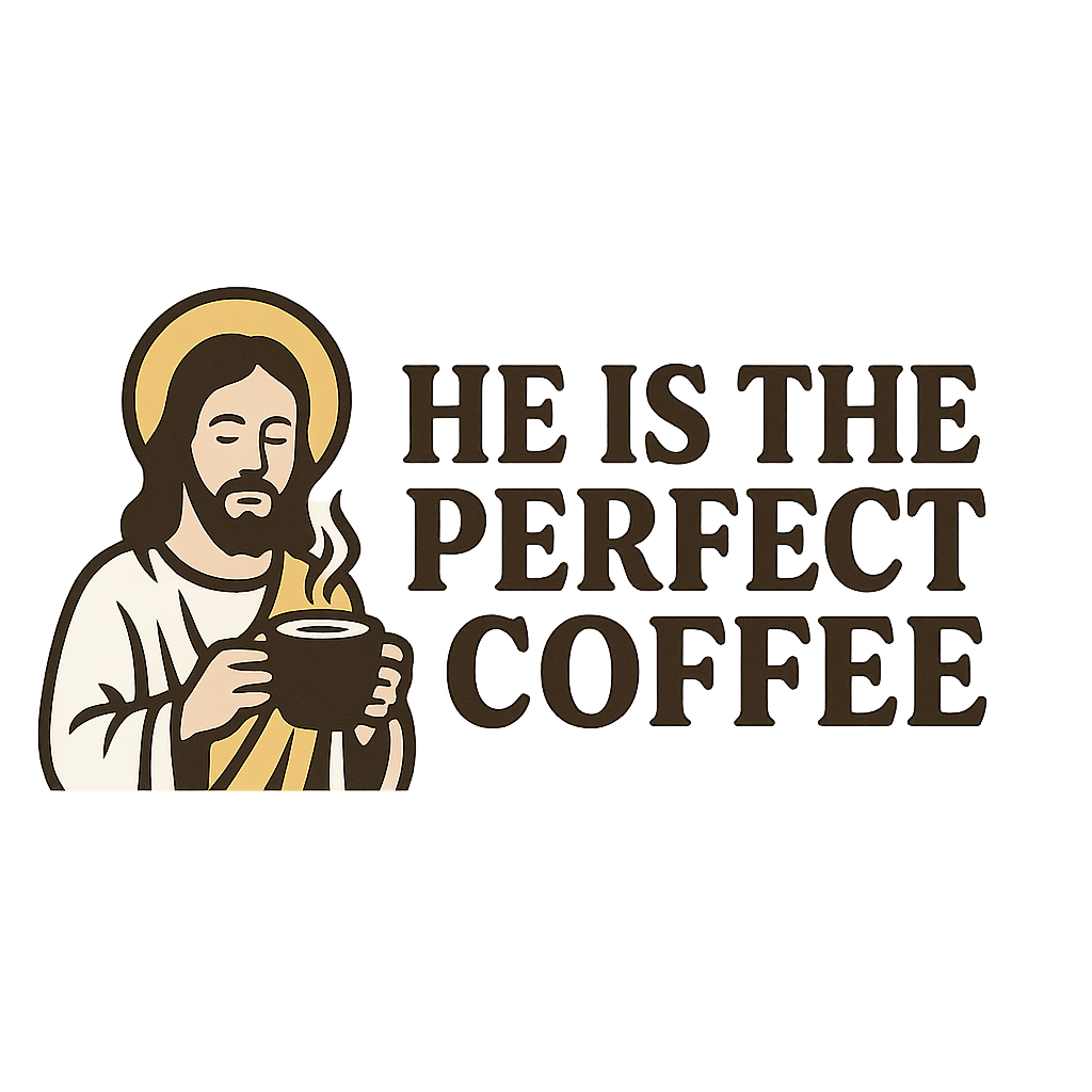 He Is The Perfect Coffee